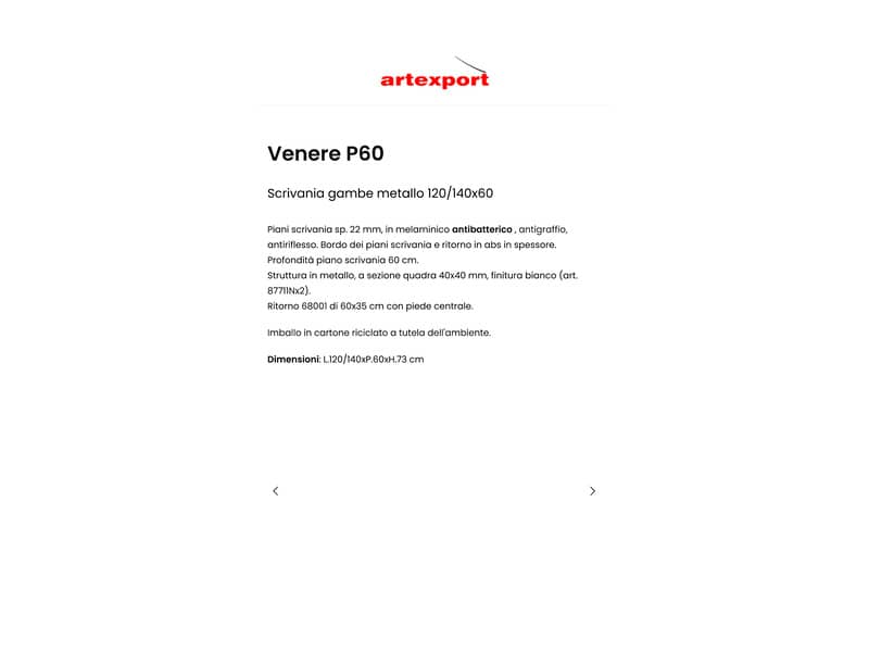 Allungo reversibile piano bianco dx/sx 60x35xH.72,5 cm gamba in metallo Venere P60 Artexport @681-3-AN