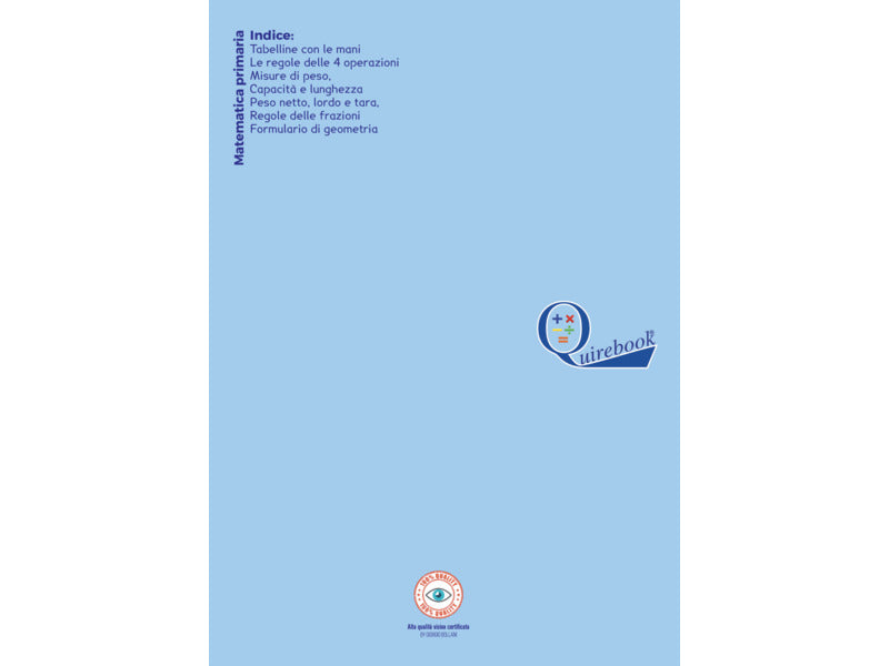 Quaderno rigatura universale Logos Quirebook A4 copertina celeste matematica primaria - rigatura 5 mm